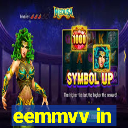 eemmvv in